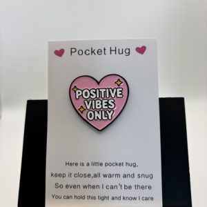 Positive Vibes Only Badge